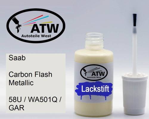 Saab, Carbon Flash Metallic, 58U / WA501Q / GAR: 20ml Lackstift, von ATW Autoteile West.